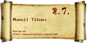 Mussil Titusz névjegykártya